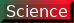 Science